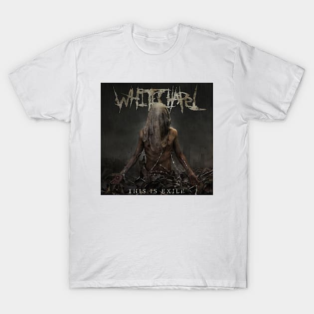 Whitechapel This Is Exile Album Cover. T-Shirt by BanyakMau